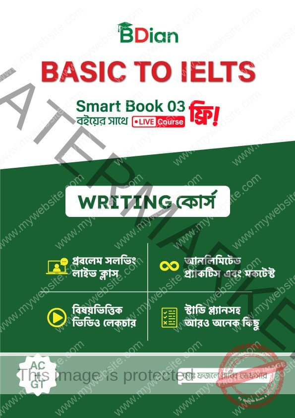 BASIC TO IELTS Full Course 65 BDian- Basic to IELTS-Smart Book_03-IELTS Writing-কোচিং ছাড়াই IELTS প্রস্তুতি